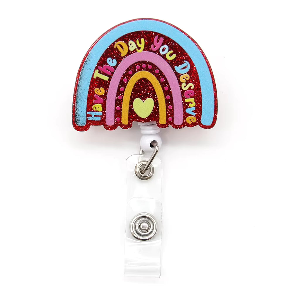 Glitter Badge Reel - Have The Day You Deserve